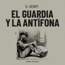 Скачать El guardia y la anfitriona - О. Генри