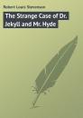 Скачать The Strange Case of Dr. Jekyll and Mr. Hyde - Robert Louis Stevenson