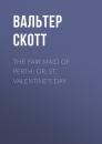 Скачать The Fair Maid of Perth; Or, St. Valentine's Day - Вальтер Скотт