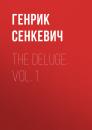 Скачать The Deluge. Vol. 1 - Генрик Сенкевич