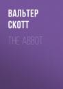 Скачать The Abbot - Вальтер Скотт