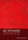 Скачать Sex Offenders. A Criminal Career Approach - Blokland Arjan A.J.