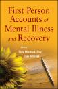 Скачать First Person Accounts of Mental Illness and Recovery - Holschuh Jane
