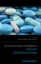 Скачать The Wiley-Blackwell Handbook of Addiction Psychopharmacology - MACKILLOP JAMES