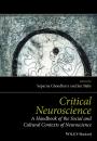 Скачать Critical Neuroscience. A Handbook of the Social and Cultural Contexts of Neuroscience - Choudhury Suparna