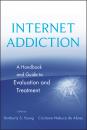 Скачать Internet Addiction. A Handbook and Guide to Evaluation and Treatment - Abreu Cristiano Nabucode