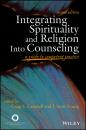 Скачать Integrating Spirituality and Religion Into Counseling. A Guide to Competent Practice - Young J. Scott