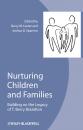 Скачать Nurturing Children and Families. Building on the Legacy of T. Berry Brazelton - Lester Barry M.
