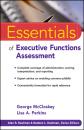 Скачать Essentials of Executive Functions Assessment - McCloskey George
