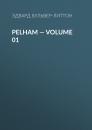 Скачать Pelham — Volume 01 - Эдвард Бульвер-Литтон