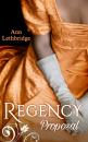 Скачать Regency Proposal: The Laird's Forbidden Lady / Haunted by the Earl's Touch - Ann Lethbridge