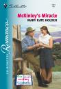 Скачать Mckinley's Miracle - Mary Holder Kate