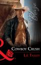 Скачать Cowboy Crush - Liz  Talley