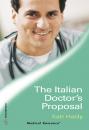 Скачать The Italian Doctor's Proposal - Kate Hardy