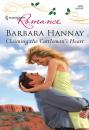 Скачать Claiming the Cattleman's Heart - Barbara Hannay