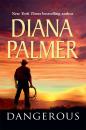 Скачать Dangerous - Diana Palmer