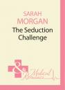 Скачать The Seduction Challenge - Sarah Morgan