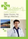 Скачать Italian Doctor, No Strings Attached - Kate Hardy