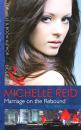 Скачать Marriage on the Rebound - Michelle Reid