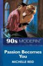 Скачать Passion Becomes You - Michelle Reid
