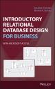 Скачать Introductory Relational Database Design for Business, with Microsoft Access - Jonathan  Eckstein