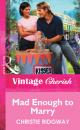Скачать Mad Enough to Marry - Christie  Ridgway