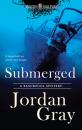 Скачать Submerged - Jordan  Gray