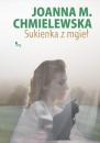 Скачать Sukienka z mgieł - Joanna M. Chmielewska