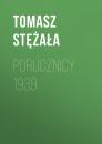 Скачать Porucznicy 1939 - Tomasz Stężała