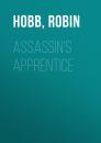 Скачать Assassin's Apprentice - Робин Хобб