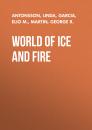 Скачать World of Ice and Fire - Linda Antonsson