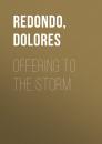 Скачать Offering to the Storm - Dolores  Redondo