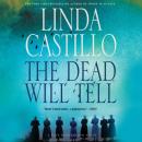 Скачать Dead Will Tell - Linda  Castillo