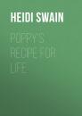 Скачать Poppy's Recipe for Life - Heidi Swain