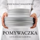 Скачать Pomywaczka - Józef Ignacy Kraszewski