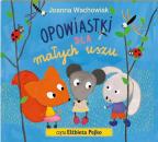Скачать Opowiastki dla małych uszu - Joanna Wachowiak
