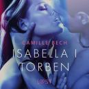 Скачать Isabella I Torben - opowiadanie erotyczne - Camille Bech