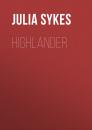 Скачать Highlander - Julia Sykes