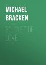 Скачать Bouquet of Love - Michael Bracken