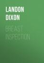 Скачать Breast Inspection - Landon Dixon
