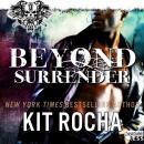 Скачать Beyond Surrender - Kit Rocha