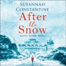 Скачать After the Snow - Susannah Constantine