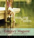 Скачать Missing Sisters - Gregory  Maguire