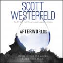 Скачать Afterworlds - Scott Westerfeld