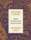Скачать Ostatnie utwory Ostatnie listy - Maria Pawlikowska-Jasnorzewska