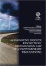 Скачать Alternative Dispute Resolution: From Roman Law to Contemporary Regulations - autor zbiorowy