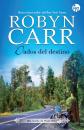 Скачать Dados del destino - Robyn Carr