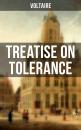 Скачать Voltaire: Treatise on Tolerance - Вольтер