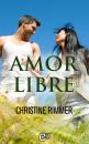 Скачать Amor libre - Christine Rimmer