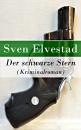 Скачать Der schwarze Stern (Kriminalroman) - Sven  Elvestad